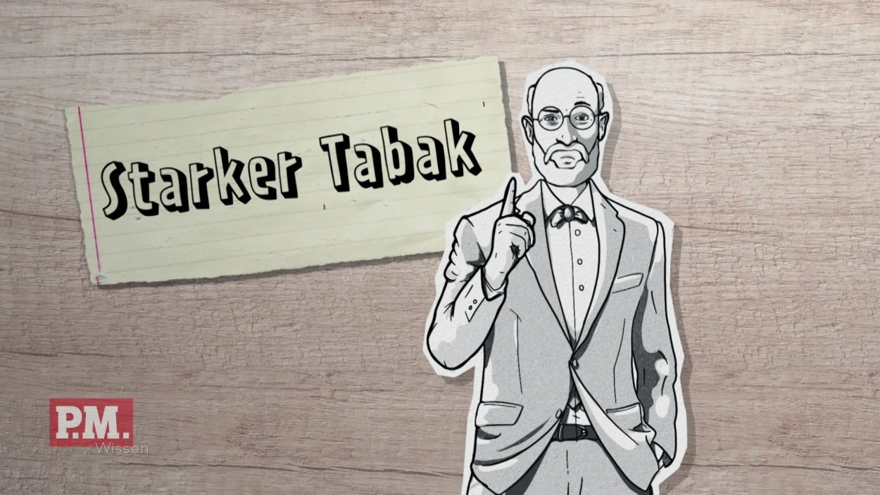 Warum ist etwas "Starker Tobak"?